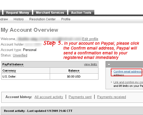 In your account on Paypal, please click the Confirm email address, Paypal will send a confirmation email to your registered email immediately