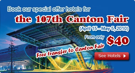107th Canton Fair Hotels in 2010