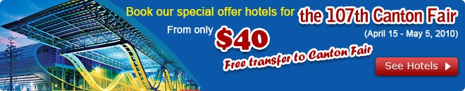 107th Canton Fair Hotels in 2010