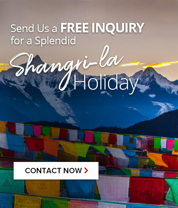 Contact us for Shangri-la tours