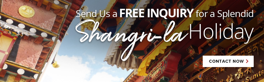 Contact us for Shangri-la tours